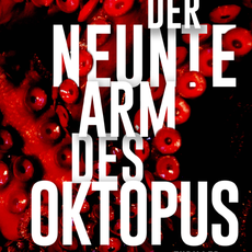 Bild Der neunte Arm des Oktopus / Oktopus Bd.1