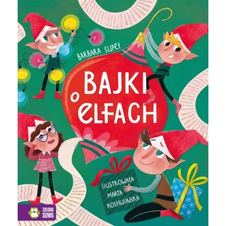 Bajki o elfach - Barbara Supe (Buch auf Polnisch)