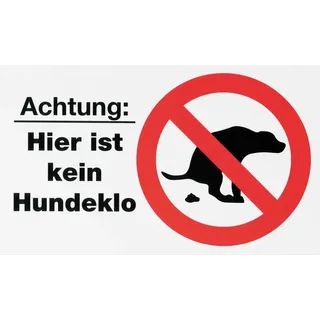 Metafranc Hinweisschild "Achtung: Hier ist kein Hundeklo" - 250 x 150 mm / Beschilderung / Infoschild / Verbotsschild / Hundeverbot / Parkanlage / Spielplatz / Grundstückskennzeichnung / 506200