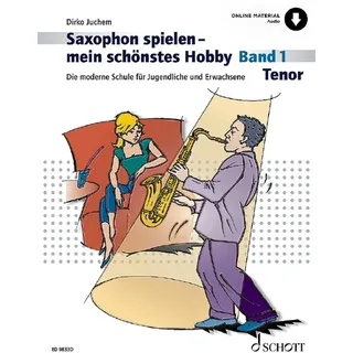 Schott Music Saxophon spielen - mein schönstes Hobby