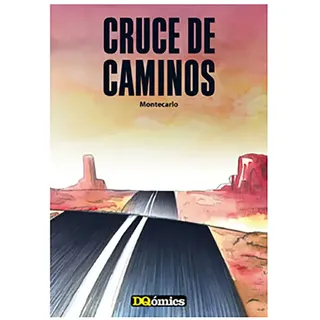 Dq&corvi Asociados Cruce De Caminos Spanish Comic - Multicolor