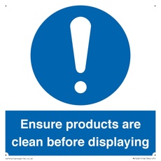 Schild mit Aufschrift "Ensure Products Are Clean Before Displaying", 150 x 150 mm, S15
