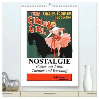 NOSTALGIE Poster aus Film, Theater und Werbung (hochwertiger Premium Wandkalender 2026 DIN A2 hoch), Kunstdruck in Hochglanz: Nostalgische Poster aus der guten alten Zeit (CALVENDO Kunst)