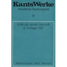 Immanuel Kant: Werke / Kritik der reinen Vernunft