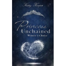Princess Unchained: Winter's Choice
