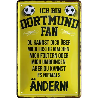 WOGEKA ART Retro Blechschild - Ich bin Dortmund Fan - Du kannst es nicht ändern - Fußball Spruch als Geschenk-Idee Geburtstag Weihnachten Deko 20x30 cm Vintage-Design Metall 212