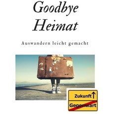Goodbye Heimat