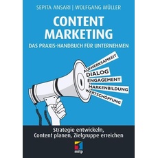 Content Marketing. Das Praxis-Handbuch für Unternehmen