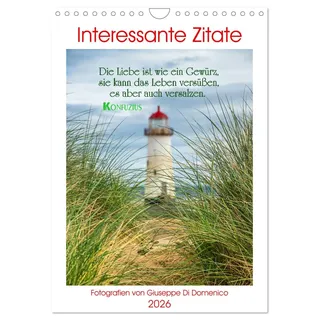 Interessante Zitate (Wandkalender 2026 DIN A4 hoch), CALVENDO Monatskalender: Stimmungsvolle Landschaftsfotos kombiniert mit weisen Sprüchen (CALVENDO Orte)