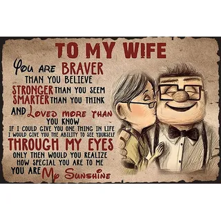 Poster to My Wife You are Braver Than You Believe Geschenk für Vintage Aluminiumschild Retro Metall Blechschild für Zuhause Kaffee Wanddekoration 20,3 x 30,5 cm