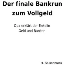 Der finale Bankrun zum vollgeld