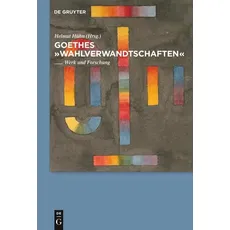 Goethes 'Wahlverwandtschaften'
