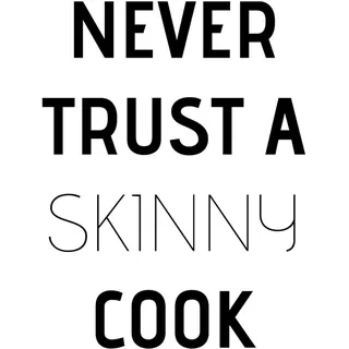 Queence Wanddekoobjekt »Never trust a skinny cook« Stahlschild, Blechschild, Spruch, Witzig, Wanddeko, retro, 20x30cm, schwarz