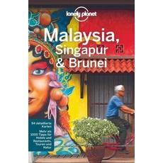 Lonely Planet Reiseführer Malaysia, Singapur & Brunei