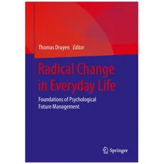 Radical Change in Everyday Life