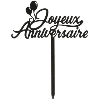 dekora - Cake Topper "Joyeux Anniversaire" - Tortenstecker Backdekoration - Lebensmittelechter Kunststoff Tortenaufleger - Schwarz - Größe 14 x 10 cm