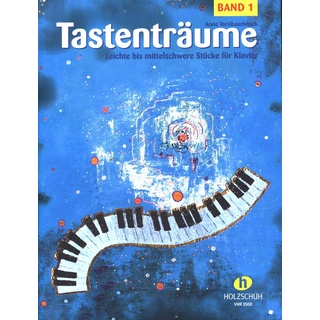 Holzschuh Verlag Tastenträume 1 (leicht bis mittelschwer)