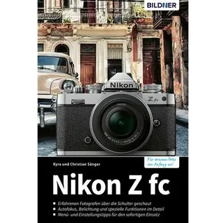 Buch Nikon Z fc - Für bessere Fotos von Anfang an!