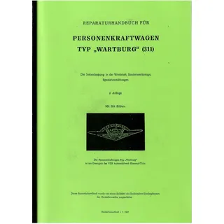 Reparaturanleitung Wartburg Typ 311-0 Standart und Sport, 900 ccm, 38 PS und 50 PS