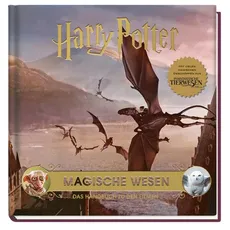 Harry Potter: Magische Wesen - Das Handbuch zu den Filmen