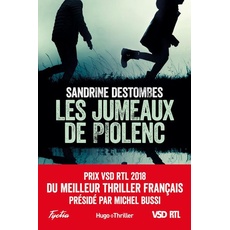 Les jumeaux de Piolenc - Prix VSD RTL du meilleur thriller français présidé par Michel Bussi