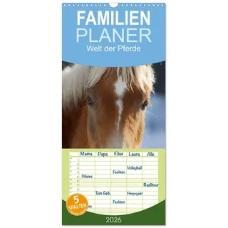 Calvendo Familienplaner 2026 - Welt der Pferde mit 5 Spalten (Wandkalender, 21 x 45 cm) CALVENDO: