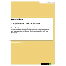 Antagonismen der Obsoleszenz