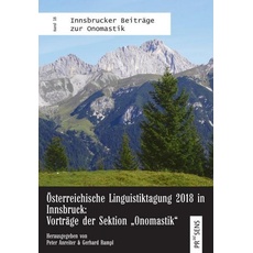 Österreichische Linguistiktagung 2018 in Innsbruck: Vorträge der Sektion „Onomastik“