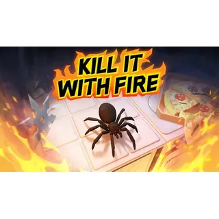Kill It With Fire