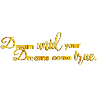 Desuibao Wandtattoo, Motiv: Dream Until Your Dreams Come True, Acryl-Spiegel, inspirierende Zitate, groß, abnehmbar, motivierender Spruch, zum Abziehen und Aufkleben, Familienkunst-Dekor für Zuhause