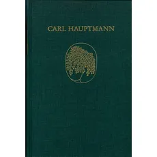 Carl Hauptmann: Sämtliche Werke / Band IX,1: Erzählungen und epische Fragmente aus dem Nachlaß (Textband)