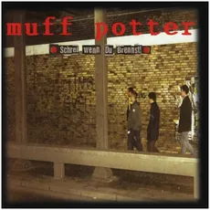Vinyl Schrei wenn du brennst (Reissue) / Muff Potter, (1 LP (analog))