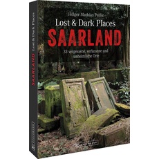 Bild von Lost & Dark Places Saarland