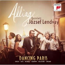 Musik Dancing Paris / Alliage Quintett/Lendvay,József, (1 CD)