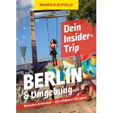 MARCO POLO Insider-Trips Berlin & Umgebung