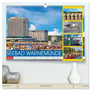 Seebad Warnemünde - Sehnsuchtsort an der Ostsee (hochwertiger Premium Wandkalender 2026 DIN A2 quer), Kunstdruck in Hochglanz: Warnemünde - das schönste Seebad an der Ostsee (CALVENDO Orte)