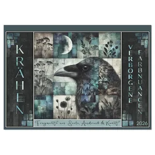 Krähen. Verborgene Farbnuancen. Kunst. (Wandkalender 2026 DIN A4 quer), CALVENDO Monatskalender: Krähen in künstlerischen Abbildungen mit Seele und Ausdruck (CALVENDO Tiere)