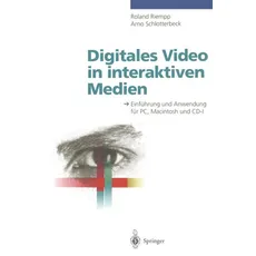 Digitales Video in interaktiven Medien