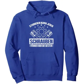 Studieren Kann Jeder Schrauben Werkstatt Auto Tuning Spruch Pullover Hoodie, Unisex für Erwachsene, Königsblau, XL