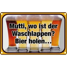 Blechschild 30x20 cm Bier Mutti wo Waschlappen holen