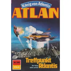 Atlan 439: Treffpunkt Atlantis