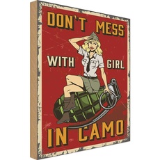 Holzschild 20x30 cm - Pinup Don`T Mess With Girl In Camo