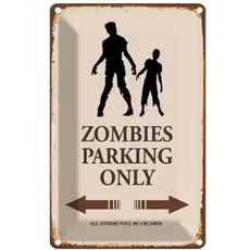 Blechschild 18x12 cm - Zombies Parking only all others