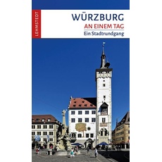 Würzburg an einem Tag