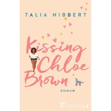 Kissing Chloe Brown