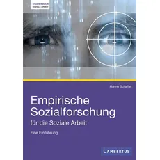 Empirische Sozialforschung für die Soziale Arbeit