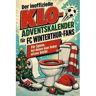 Der inoffizielle Klo-Adventskalender für FC Winterthur-Fans