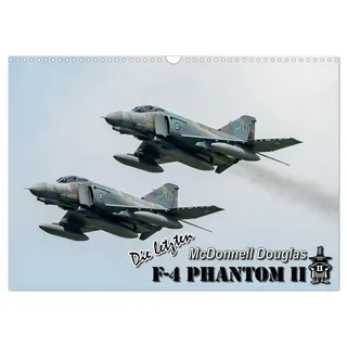 Calvendo Die letzten McDonnell Douglas F-4 Phantom II (Wandkalender 2026 DIN A3 quer), CALVENDO Monatskalender: Die letzten aktiven McDonnell Douglas F-4 Phantoms, Ende einer Ära (CALVENDO Technologie)