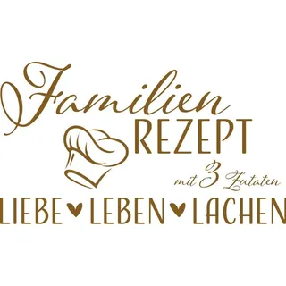 GRAZDesign Wandtattoo Wohnzimmer Familie Familienrezept mit 3 Zutaten, Lustig Sprüche Flur, Küche, Wandaufkleber selbstklebend, Wandsticker modern, 70x40cm, 091 gold