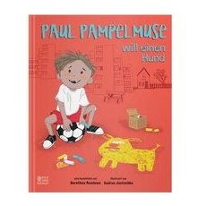 Paul Pampelmuse will einen Hund